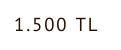 1 500 Tl